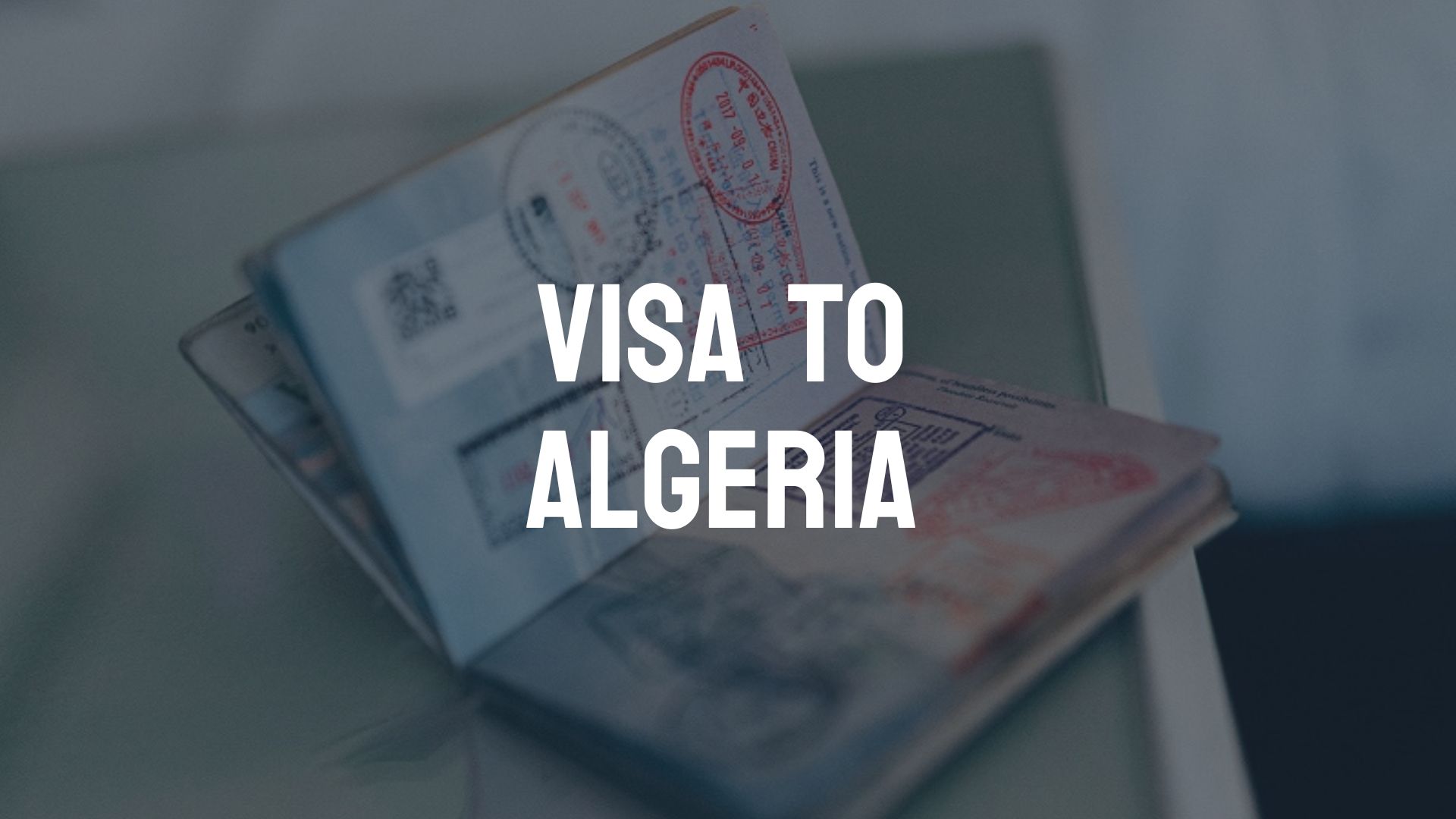 Visa to Algeria Plan Your Travel