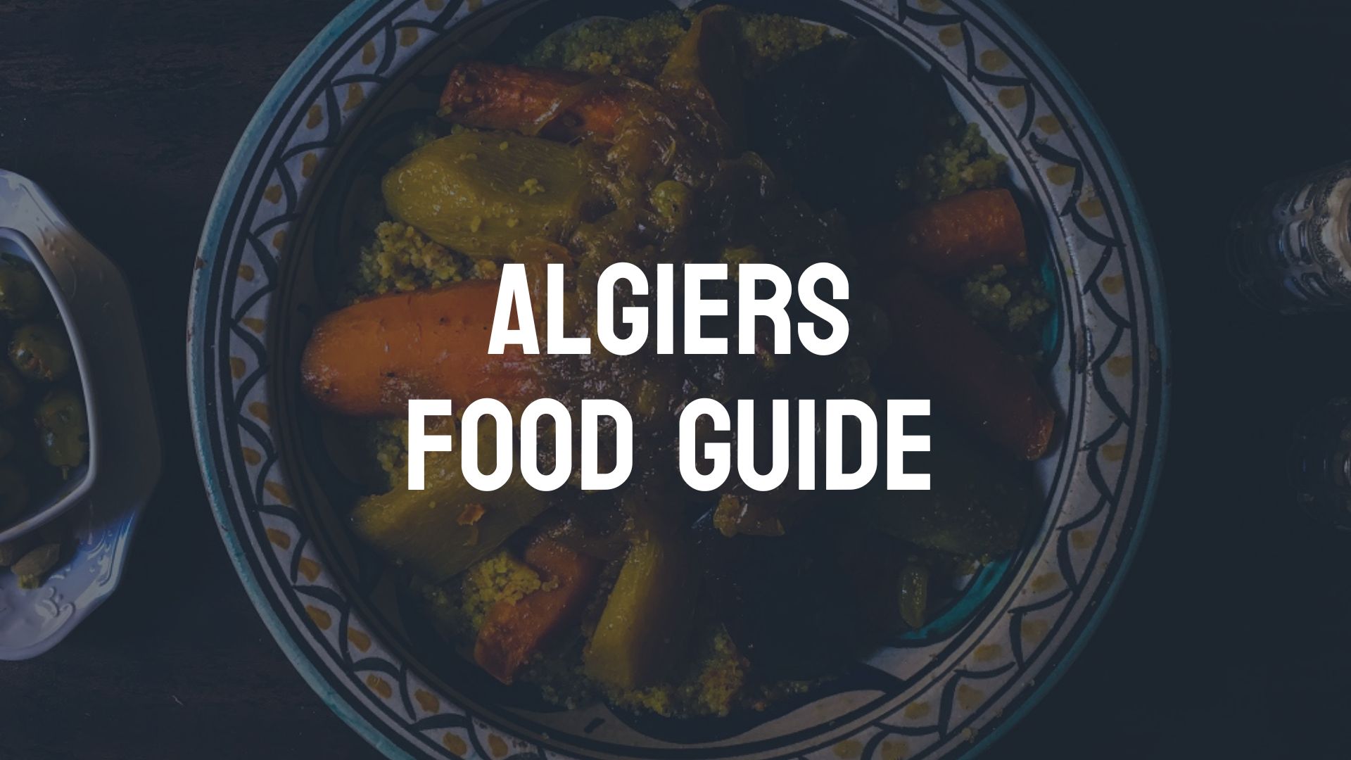 algiers-food-guide-attractions